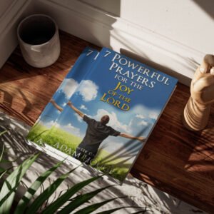 7 puissantes prières pour la joie du Seigneur